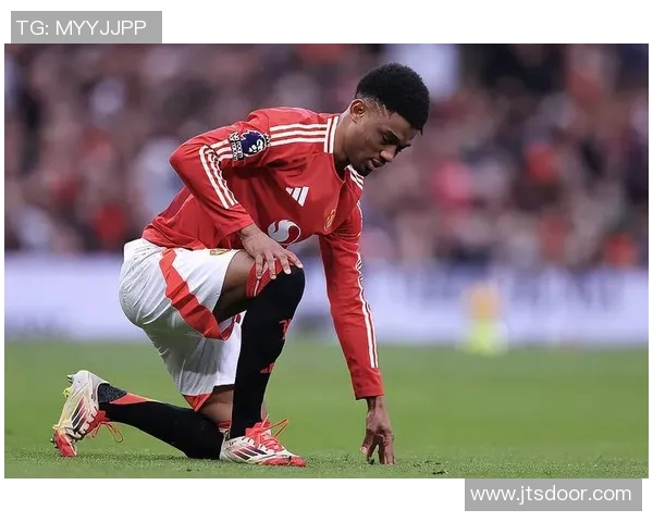 曼联伤情更新 关键球员复出时间未定球队面临严峻考验